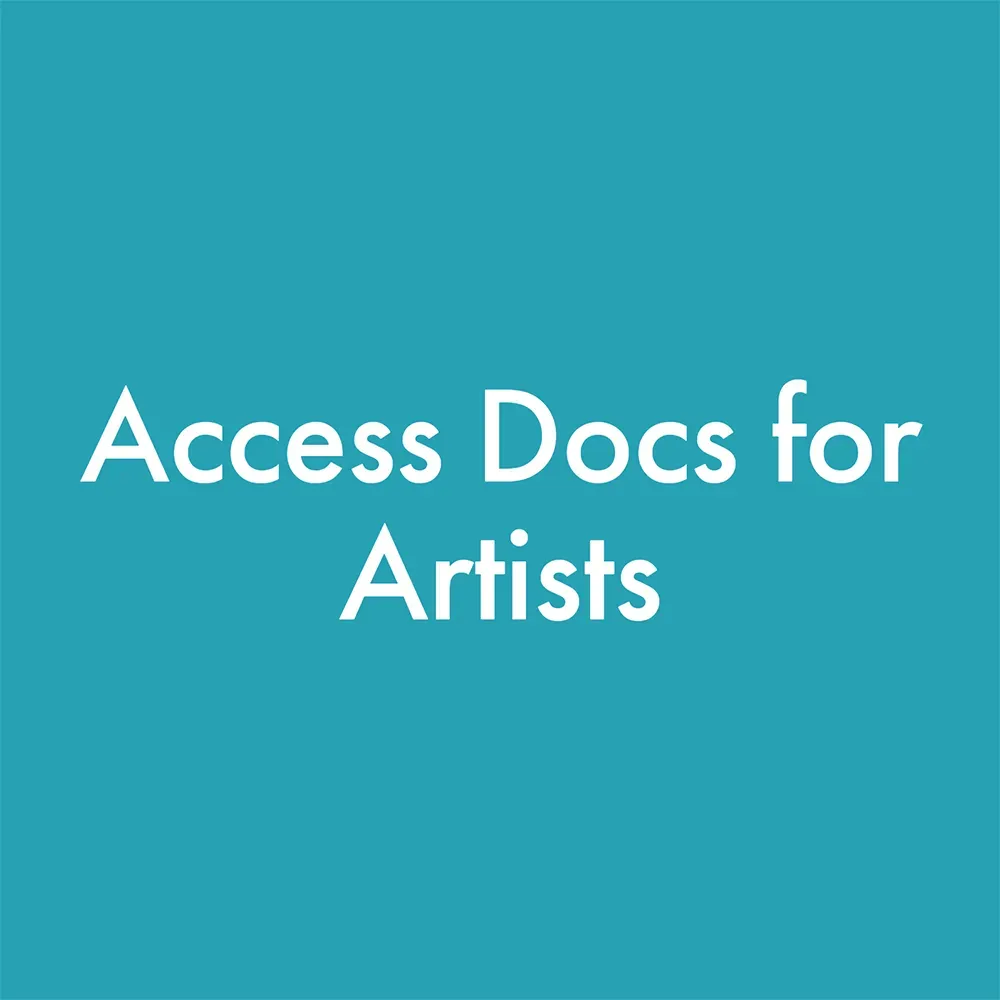 White text against a turquoise background reads, Access Docs for Artists. 