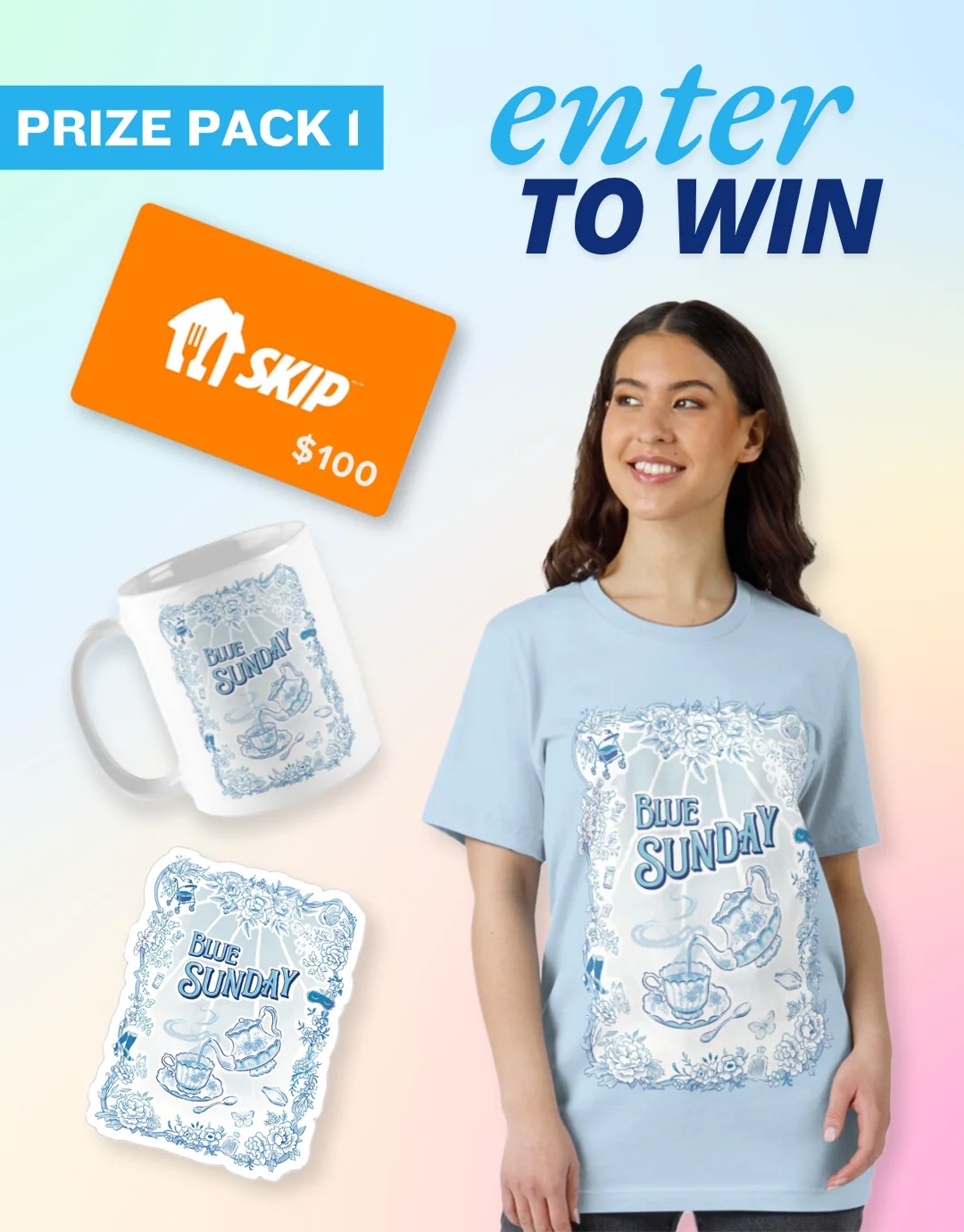 Rainbow graphic featuring the wording, enter to win: prize pack one. A dark-haired woman wears a blue t-shirt featuring a Blue Sunday illustration by Grae Salisbury, next to a mug and sticker featuring the same image, and a $100 Skip the Dishes gift card.